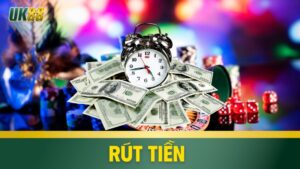 Rút tiền uk88
