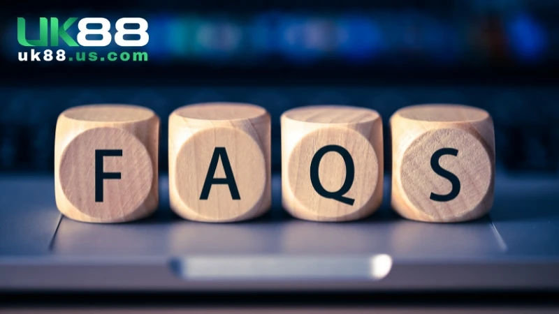 UK88 - Nhà Cái Thể Thao & Casino TOP 1, Siêu Hoàn Trả 18.8% 16 Giải đáp nhanh một số thắc mắc hay gặp về nhà cái